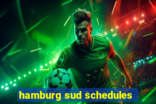 hamburg sud schedules